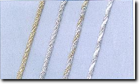 Cordoncino Oro/Gold 752-20  4 mm; Arg./Silver 752-21; 752-22 Gold/Silver; 752-23 Silver/White 